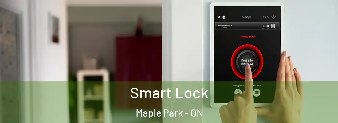 Smart Lock Maple Park - ON