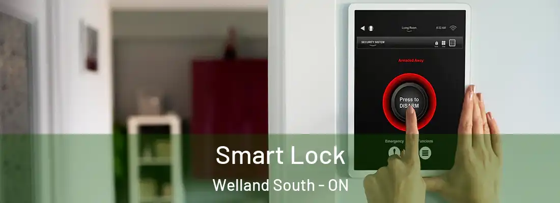 Smart Lock Welland South - ON
