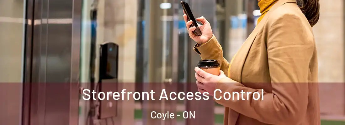 Storefront Access Control Coyle - ON