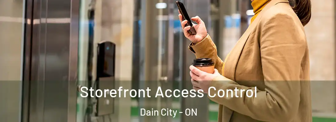  Storefront Access Control Dain City - ON