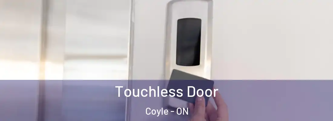 Touchless Door Coyle - ON