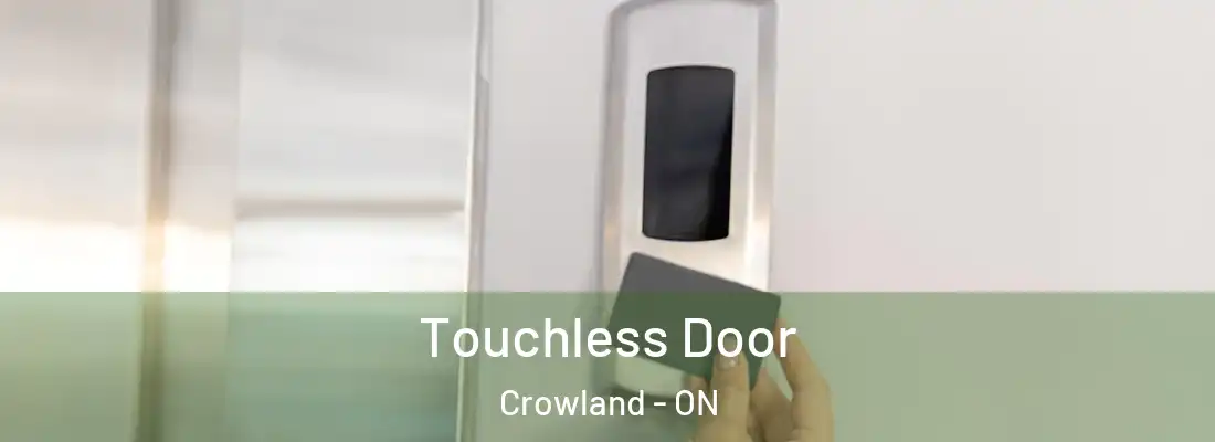 Touchless Door Crowland - ON