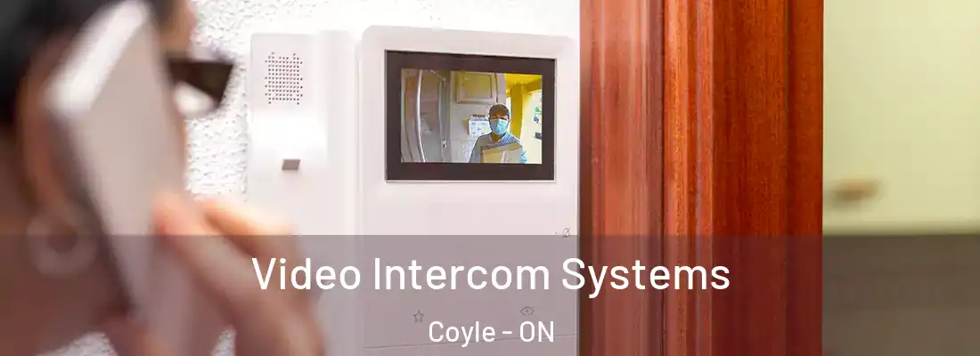  Video Intercom Systems Coyle - ON