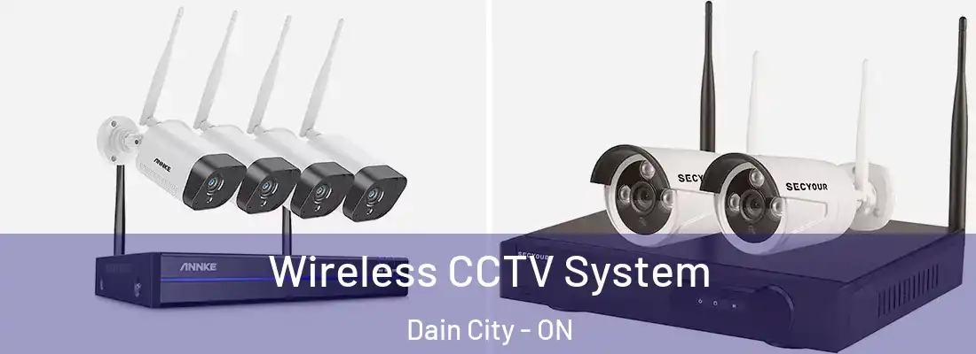 Wireless CCTV System Dain City - ON